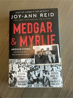 Medgar & Myrlie Medgar Evers and the Love Story that Awakened America Hardcover